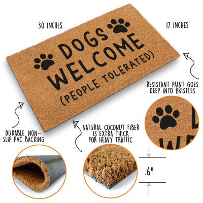 MAINEVENT Dogs Welcome People Tolerated Door Mat 30x17 Inch, Funny Dog Doormat, Welcome Mat Dog, Hope You Like Dogs Doormat, Dog Welcome Coir Mat, Dog Welcome Mat Front Door, Dog Front Door Mat, Dog Mat