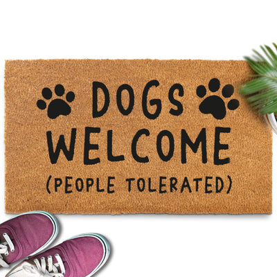 MAINEVENT Dogs Welcome People Tolerated Door Mat 30x17 Inch, Funny Dog Doormat, Welcome Mat Dog, Hope You Like Dogs Doormat, Dog Welcome Coir Mat, Dog Welcome Mat Front Door, Dog Front Door Mat, Dog Mat